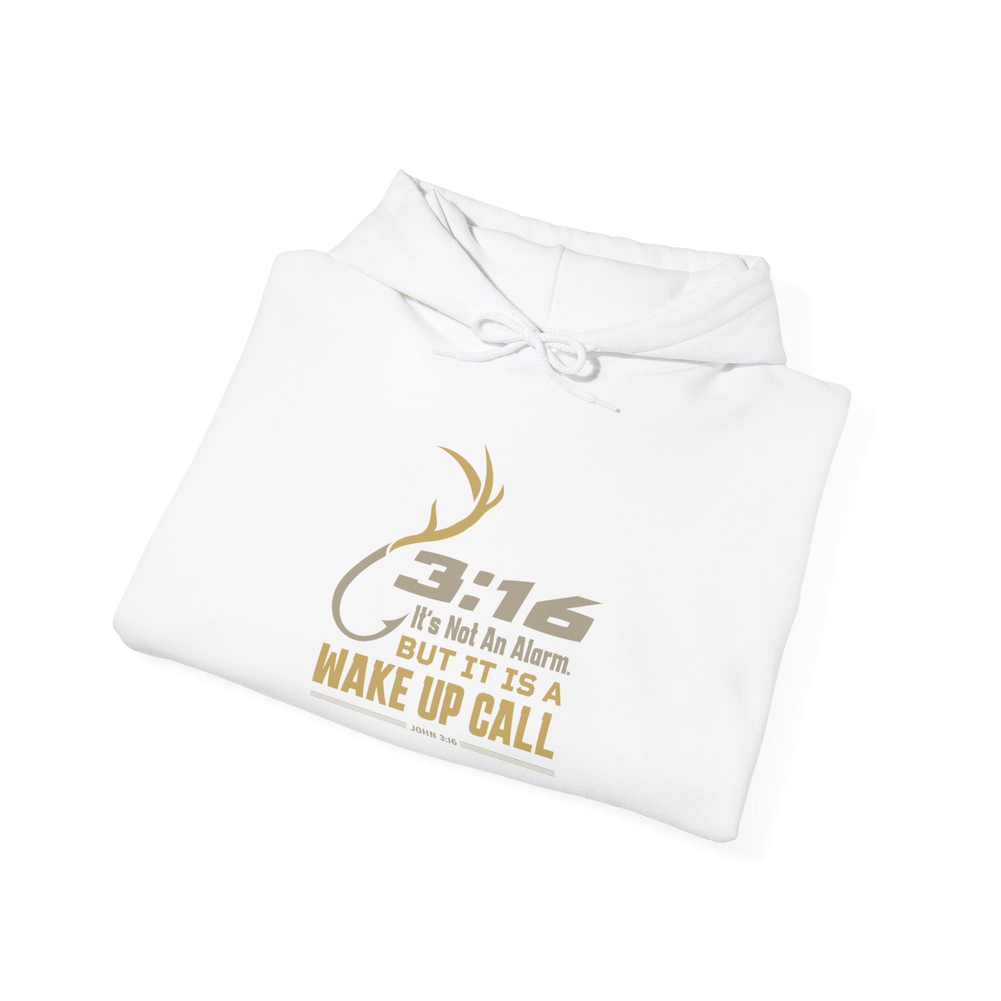 3:16 Wake Up Call Christian Motivational Outdoors Hoodie